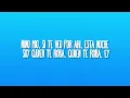Ana Mena - pa ti toa ᐸ3 (Letra/Lyrics) ft  Lola Indigo