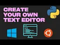Let s Create Text Editor In Python From Scratch
