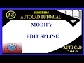 EDIT SPLINE MODIFYING 2D COMMANDS BASIC TUTORIALS FOR BEGINNERS AUTO-CAD 2016