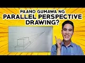 TAGALOG PARALLEL PERSPECTIVE DRAWING TUTORIAL How to Make One-Point Perspective Drawing