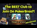 The ABSOLUTE BEST CLUB on PokerBros in 2021