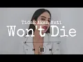 Download Lagu Dj SLOW REMIX LAGU-Won't Die (Mbl 04) Terbaru