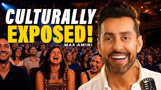 Culturally Exposed Max Amini Stand-up Comedy