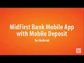 Mobile Deposit ANDROID Mobile App MidFirst Bank