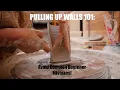 Wheel Throwing 101 - Pulling Up The Walls Common Beginner MIstakes
