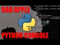 CMD REAL TIME BAD APPLE - Python