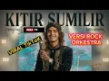 Lagu KITIR SUMILIR – EPIC ROCK ORKESTRA | VIRAL TIKTOK 🔥 DEKA TV #viraltiktok  #kitirsumilir #tiktok 