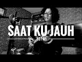Download Lagu Saat Ku Jauh - Kotak (Muryani Cover) || Kurang Kreatif