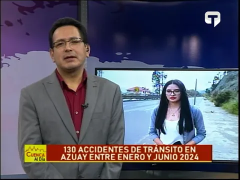130 accidenes de tránsito en Azuay entre Enero y Junio 2024