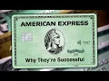 American Express - Why They re Successful