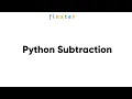 Python Subtraction Operator - Deep Dive