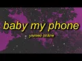 YAMEII - BABY MY PHONE (Lyrics) | hello um yummy