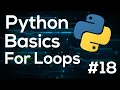 For Loops - Python Programming Basics For Beginners