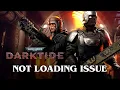 How To Fix Warhammer 40 000 Darktide Not Loading Error