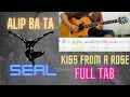 Lagu Kiss From a Rose - arr. by Alip Ba Ta - FULL TAB #AlipBaTa #Alipers #transcription