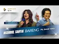 Download Lagu NGOBROL BARENG PAK DAUD TONI |  PS. DEBORA KRISTANTO
