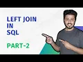 Mastering LEFT JOIN in SQL Practical Guide with Examples