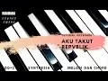 Download Lagu Tutorial Keyboard AKU TAKUT - REPVBLIK (Melodi dan Akor Do=C)