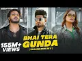 Download Lagu BHAI TERA GUNDA (Official Video) ft. Aman Jaji, Vaishali \u0026 Sanket Upadhyay | Haryanvi Songs 2023