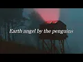 Earth angel- The Penguins lyrics