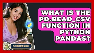 What Is The Pd read - csv Function In Python Pandas
