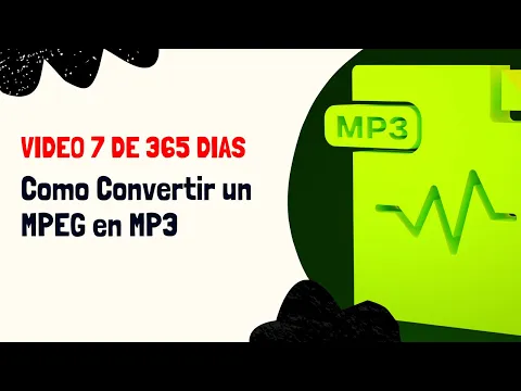 Download MP3 🚀 [7 DE 365] 🏆 Como Convertir un MPEG en MP3 ✅