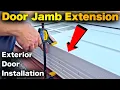 How To Build And Install A Door Jamb Extension - Exterior Door Installation