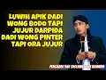 Lagu Pengajian Dan Sholawat Gus Ulinnuha - LUWIH APIK DADI WONG BODO TAPI JUJUR