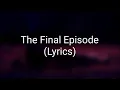 Download Lagu ASKING ALEXANDRIA - The Final Episode (Lyrics)