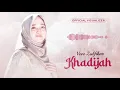 Download Lagu KHADIJAH - Veve Zulfikar (Visualizer)