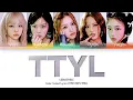 Download Lagu LOOSSEMBLE - TTYL (Color Coded Lyrics) (HAN/ROM/ENG)