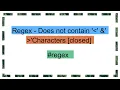 Regex - Does not contain Characters closed