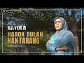 Download Lagu Rayola - HAROK BULAN NAN TARANG (Official Music Video)