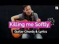 Download Lagu Killing Me Softly in jazzy/bossa style with guitar chords and lyrics
