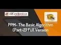 29 PPM - The Basic Algorithm Part-2 Full Version