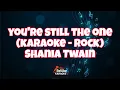 Lagu You're still the one Rock Version Karaoke - Shania Twain 