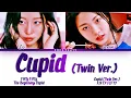 Download Lagu FIFTY FIFTY (피프티피프티) - CUPID (TWIN ENGLISH VERSION) (큐피드) Lyrics/가사 [Han|Rom|Eng]