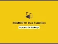 EOMONTH Function DAX - EOMONTH Dax Function In Power BI Desktop