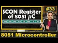 SCON Register in 8051 Microcontroller Explained Format Basics and Functionality