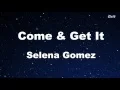 Download Lagu Come & Get It - Selena Gomez Karaoke 【With Guide Melody】 Instrumental