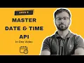 Master the New Java 8 Date Time API In-Depth Tutorial
