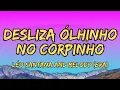 Lagu Léo Santana and Melody (BRA) - Desliza Ólhinho No Corpinho  (Lyrics) 