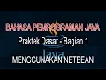 Praktek Pemrograman Java - Bagian 1