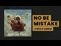 Peruzzi - No Be Mistake (Lyrics)