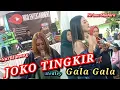 Download Lagu JOKO TINGKIR Medley Gala Gala - Bajidoran nico entertainment