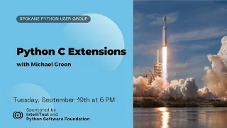 Python C Extensions - Spokane Python User Group