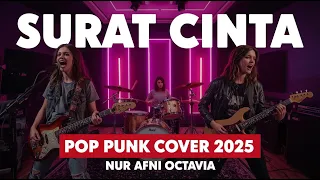 surat cinta nur afni octavia pop punk cover terbaru 2025 aransemen keren u0026 enerjik