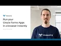 Introduce the Oracle Forms in a browser