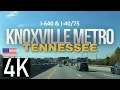 Road Tour of Metro Knoxville in 4K - Driving in the Knoxville Tennessee Area