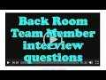 Back Room Team Member interview questions